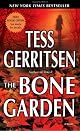 The Bone Garden: A Novel