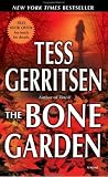 The Bone Garden: A Novel