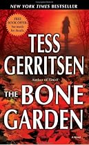 The Bone Garden: A Novel