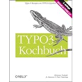 TYPO3 Kochbuch - Aktuell zu TYPO3 4.2, m. CD-ROMvon "Christian Trabold"
