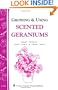 Growing & Using Scented Geraniums: Storey's Country Wisdom Bulletin A-131 (Storey Publishing Bulletin)