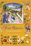 Review Viking Books  / Four Queens: The Provencal Sisters Who Ruled Europe