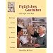Fig�rliches Gestalten mit Gips und Ton: Werkzeuge, Ger�ste, Gie�formen, Abguss, Bronzieren, Patina, Montage