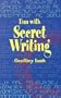 Fun with Secret Writing