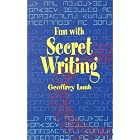 Click here to buy Fun with Secret Writing (Test Your Code Breaking Skills) by  Geoffrey Lamb.