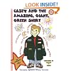 Casey And The Amazing Giant Green Shirt (English and Spanish Edition)
