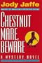 Chestnut Mare, Beware