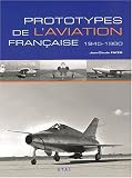 Prototypes de l\'aviation française, 1945-1960