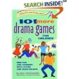 101 More Drama Games for Children: New Fun and Learning with Acting and Make-Believe (SmartFun Activity Books)