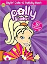 Polly Pocket Stylin' Color & Activity Book: With More Than 30 Fabulous Stickers!