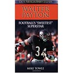 Walter Payton: Football's 