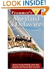 Frommer's Maryland & Delaware (Frommer's Maryland & Delaware, 4th ed)