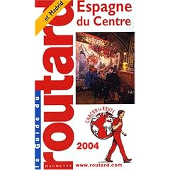 Guide du Routard : Espagne du centre 2004