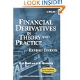 Financial Derivatives in Theory and Practice (Wiley Series in Probability and Statistics) by Philip Hunt and Joanne Kennedy