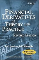 Financial Derivatives in Theory and Practice (Wiley Series in Probability and Statistics)