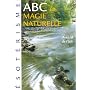 ABC de magie naturelle de Arnaud de L'Isle