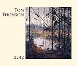 Tom Thomson 2012: Bilingual (English/French) (English and French Edition)