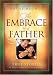 Book The Embrace of a Father: True Stories of Inspiration and Encouragement