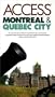 Access Montreal & Quebec City (2nd ed)