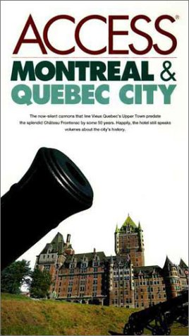 City Travel Guides Discounted  Books : Montreal and Quebec City (Access Guides)