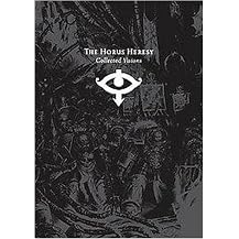 The Horus Heresy:Collected Visions (Iconic Images of the Imperium, Betrayal and War) (The Horus Heresy Omnibus) (Hardcover)