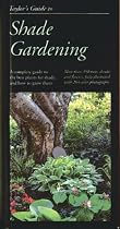 Taylor's Guide to Shade Gardening: More Than 350 Trees, Shrubs, and Flowers That Thrive Under Difficult Conditions, Illustrated with Color Photographs and Detailed Drawings (Taylor's Guides)