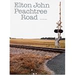 Elton John: Peachtree Road book cover