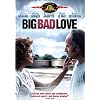 Big Bad Love
