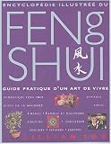 Revue Editeur Guy Tredaniel  / Encyclopédie illustrée du Feng Shui : Guide pratique d'un art de vivre