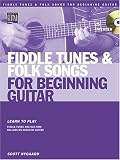 Fiddle Tunes and Folk Songs for Beginning Guitar