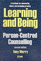 Learning and Being in Person-Centred Counselling