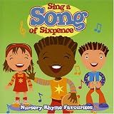 Review Various Artists  / Sing A Song Of Sixpence...Nursery Rhyme Favourites