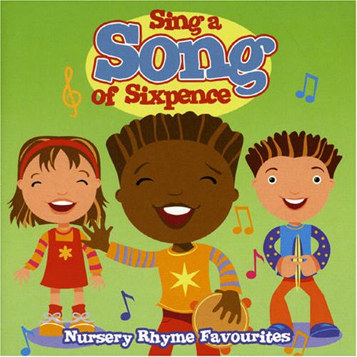 CD-Charts  Third Party New : Sing A Song Of Sixpence...Nursery Rhyme Favourites