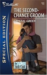 The Second-Chance Groom (Silhouette Special Edition)