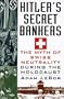Hitler's Secret Bankers
