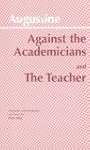 Against the Academicians and the Teac...