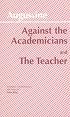Against Academicians and the Teacher