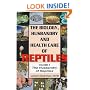 The Biology Husbandry and Health Care of Reptiles Vol. 2