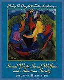 Social Work, Social Welfare, and American Society