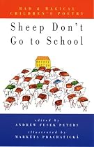 Sheep Don't Go to School: Mad and Magical Children's Poetry of Eastern Europe