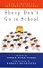 Sheep Don't Go to School: Mad and Magical Children's Poetry of Eastern Europe