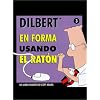 En Forma Usando El Raton :DILBERT (Spanish Edition)