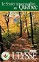 Le Sentier transcanadien au Qu�bec