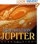 Destination: Jupiter