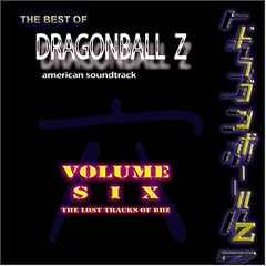 The Best of Dragonball Z, Vol. 6: The Lost Tracks of DBZ