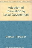 The adoption of innovation by local government