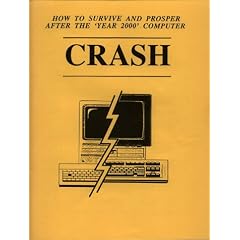 How to Survive and Prosper After the 'Year 2000' Computer CRASH
