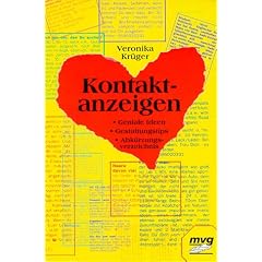 Kontaktanzeigen. Geniale Ideen. Gestaltungstips. Abk�rzungsverzeichnis.