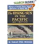 The Rising Sun in the Pacific 1931 - April 1942 (History of United States Naval Operations in World War II, 3)