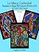 Book Le Mans Cathedral Stained Glass Windows Postcards: 24 Full-Color Cards (Card Books)